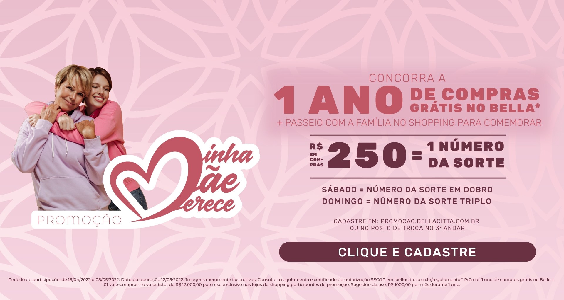 Bella lança campanha Minha Mãe Merece