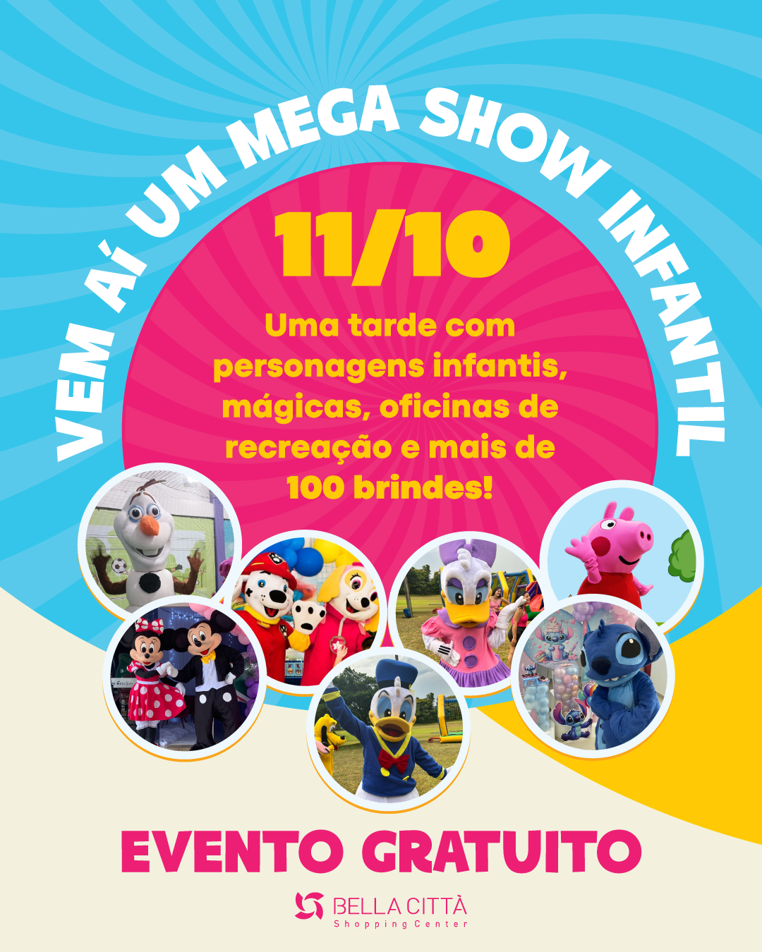 Bella Città promove Mega Show Infantil no dia 11 de outubro