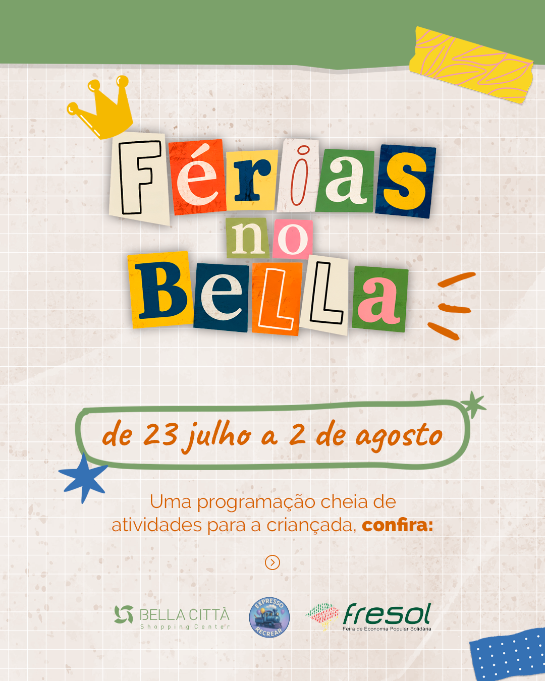 Bella Città Shopping promove programação de férias para as crianças