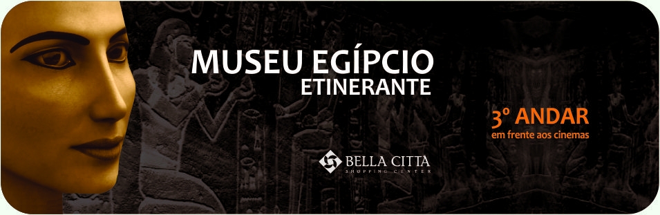 Museu Egípcio Itinerante no Bella Città Shopping