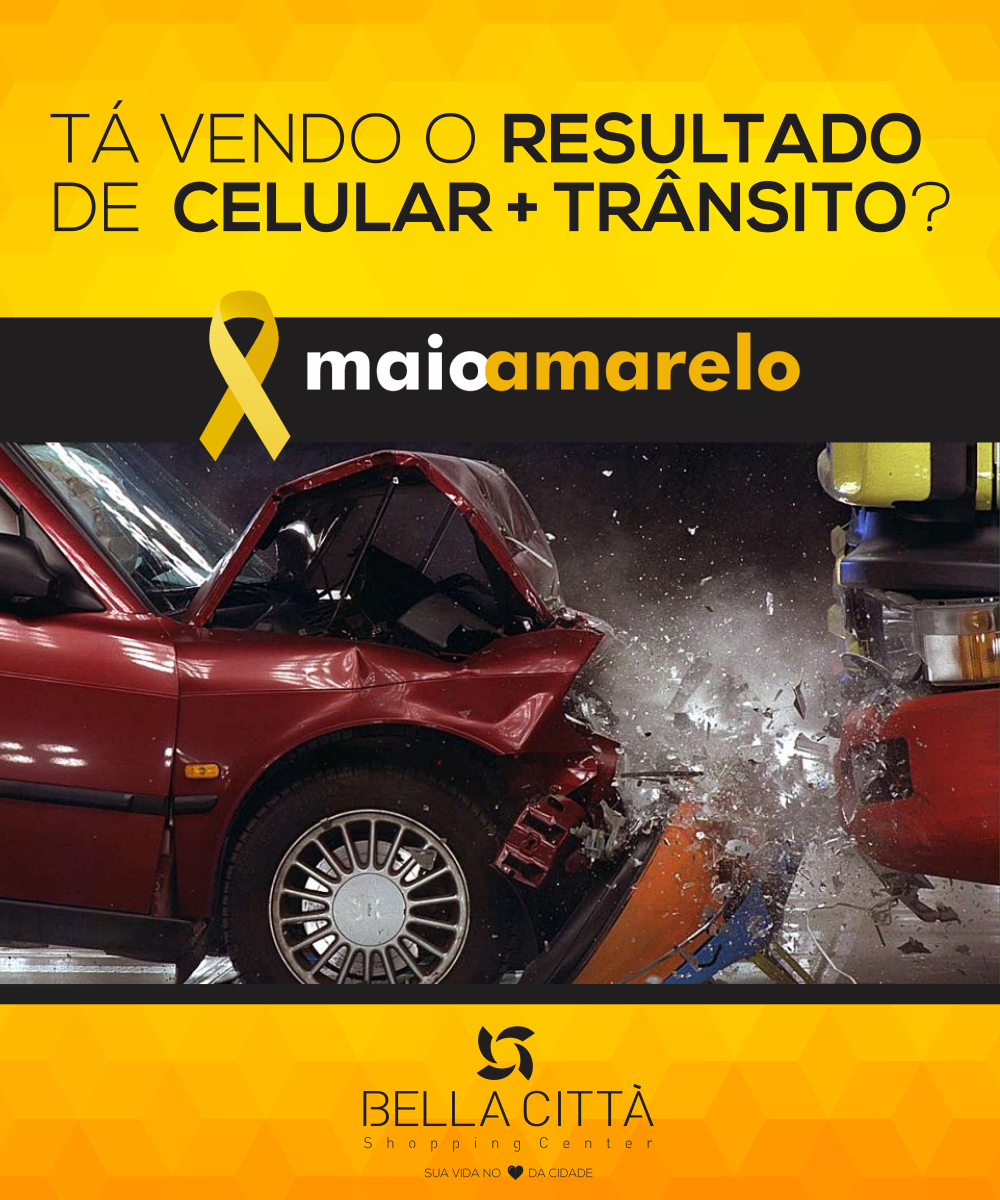 Bella Città lança campanha de conscientização do Maio Amarelo