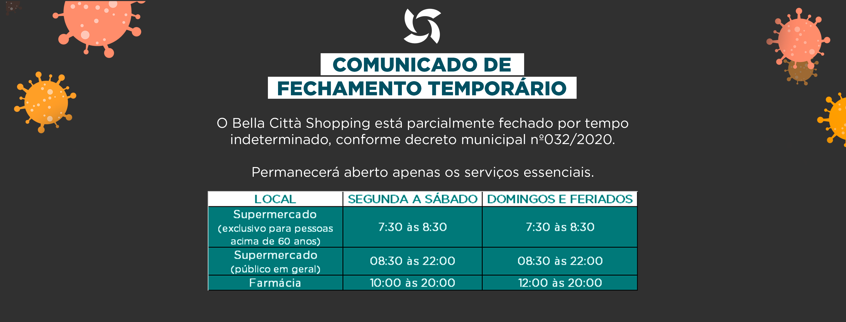 Bella Città altera horário de funcionamento como medida preventiva